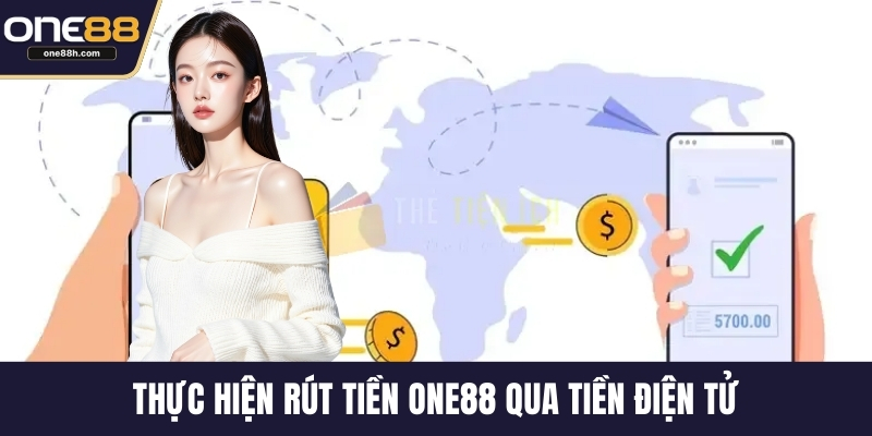 Thực hiện rút tiền ONE88 qua tiền điện tử